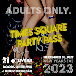All Adults Times Square NYE Party Pass