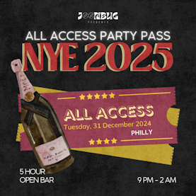 All Access NYE Party Pass Philly