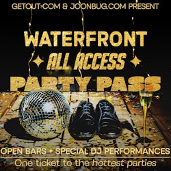 Waterfront All Access Party Pass
