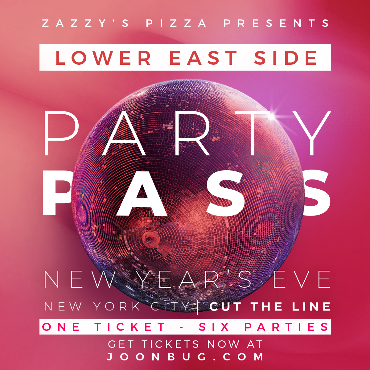Lower East Side Party Pass