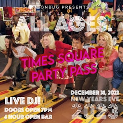 All Ages Times Square NYE Party Pass