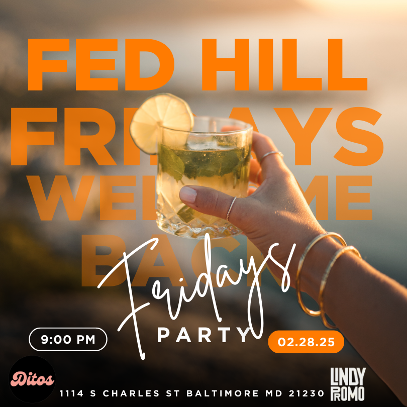 Fed Hill Fridays at  Ditos 